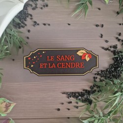 Plaque Le Sang et la Cendre